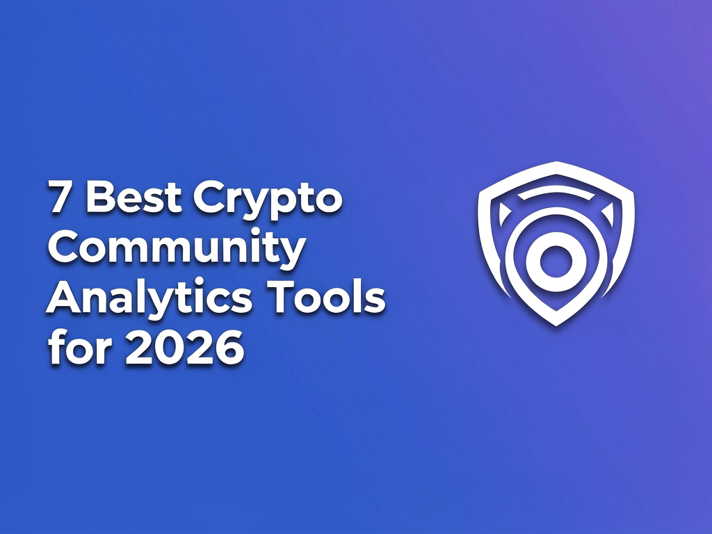 LBOVG9hh6S8KOhpkisjS5 7 Best Crypto Community Analytics Tools for 2026