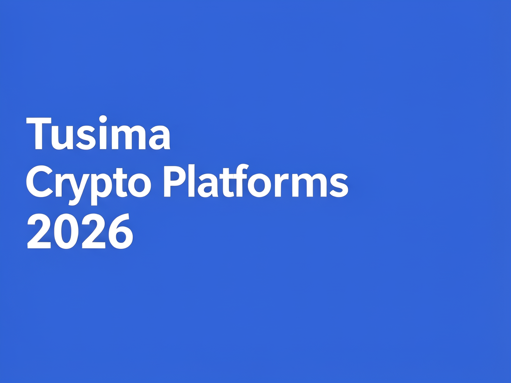 2XaEQeuHBMdWECkrK0pgR Tusima Crypto Platforms 2026