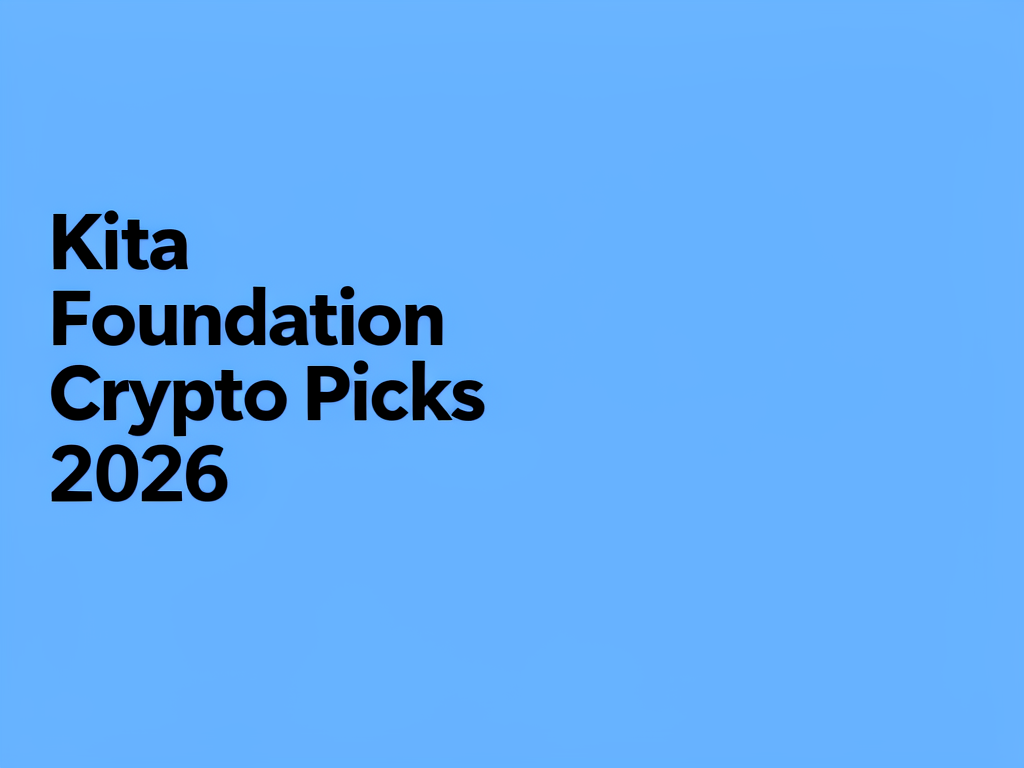 OLKsWv_c9anLGSGIxkmts Kita Foundation Crypto Picks 2026