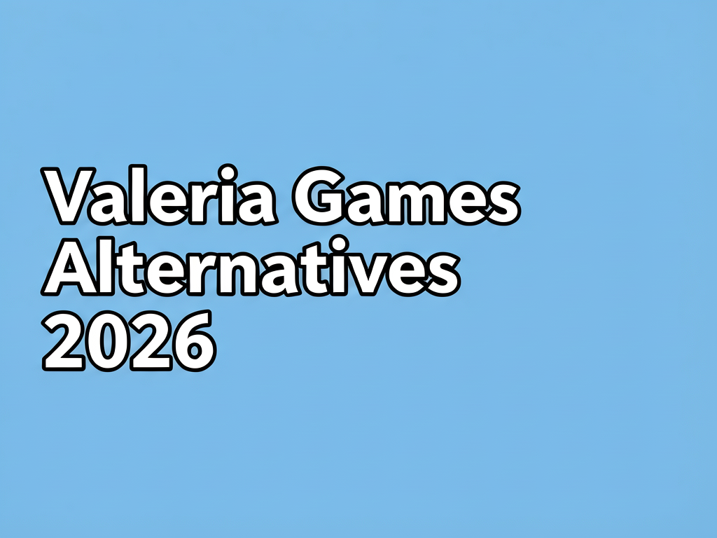 Valeria Games Alternatives 2026