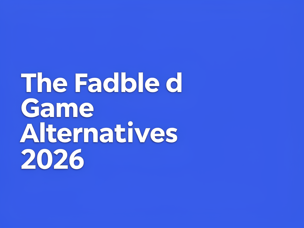 The Fabled Game Alternatives 2026