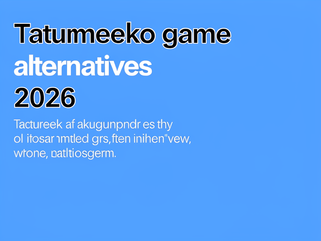 Tatsumeeko game alternatives 2026