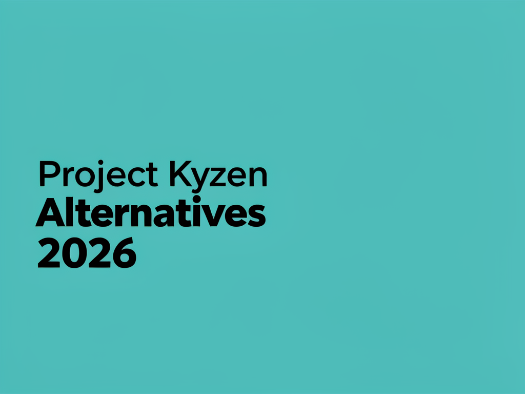 Project Kyzen Alternatives 2026