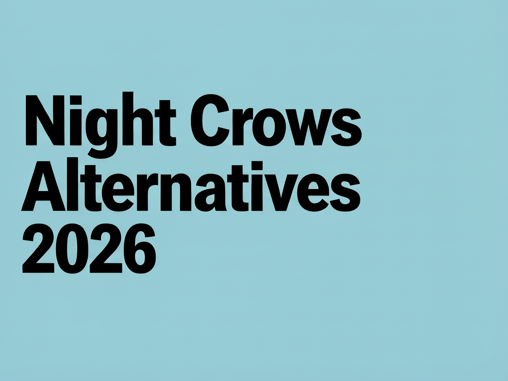 Night Crows Alternatives 2026
