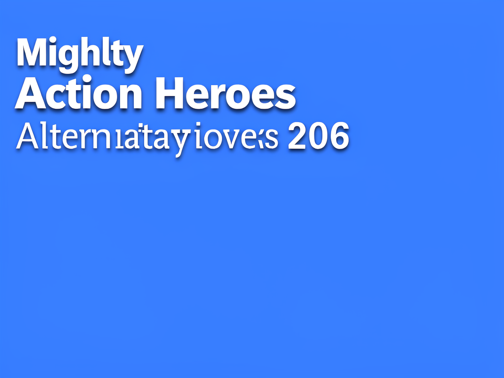 Mighty Action Heroes Alternatives 2026