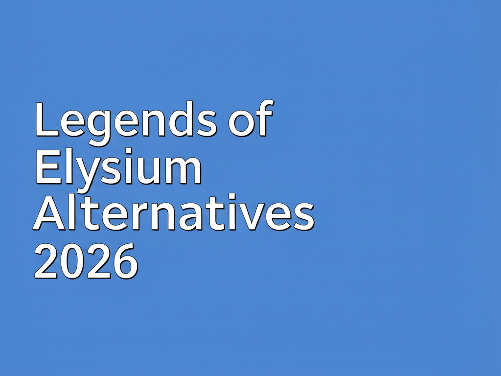 Legends of Elysium alternatives 2026