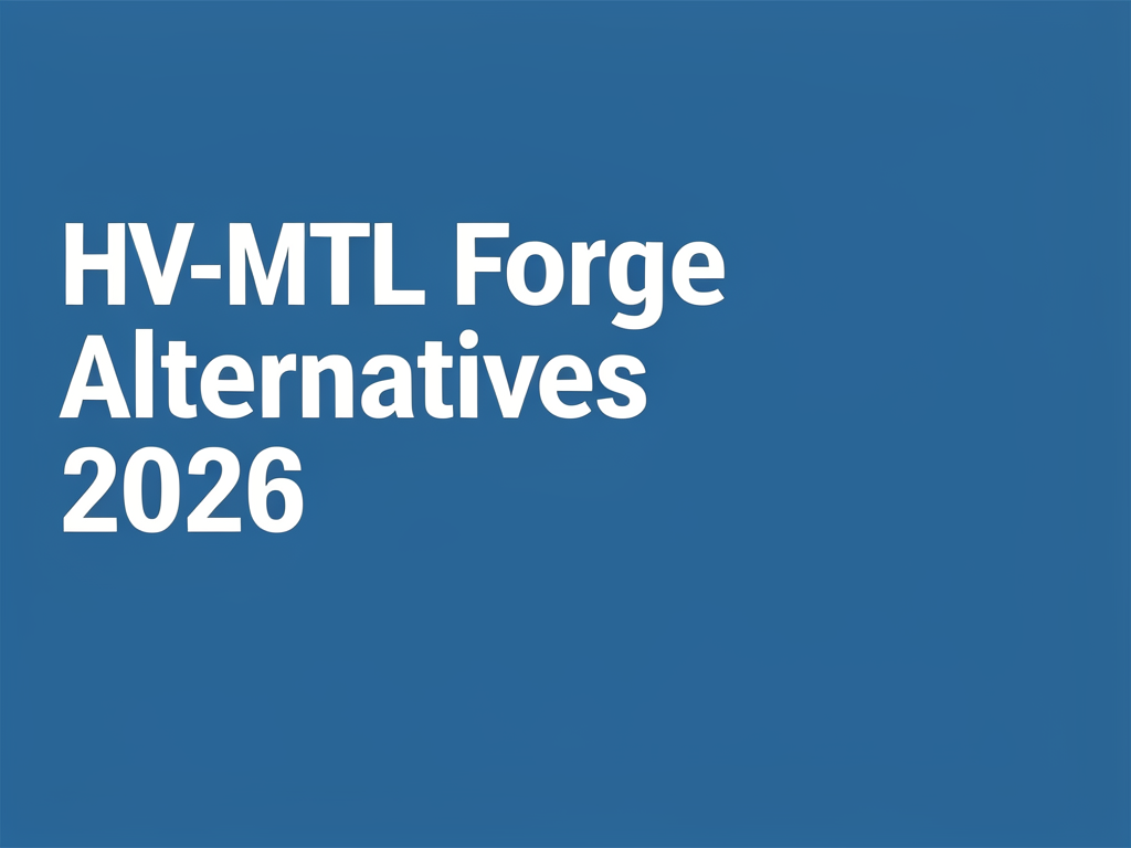 HV-MTL Forge Alternatives 2026