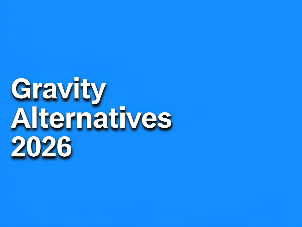 Gravity Alternatives 2026