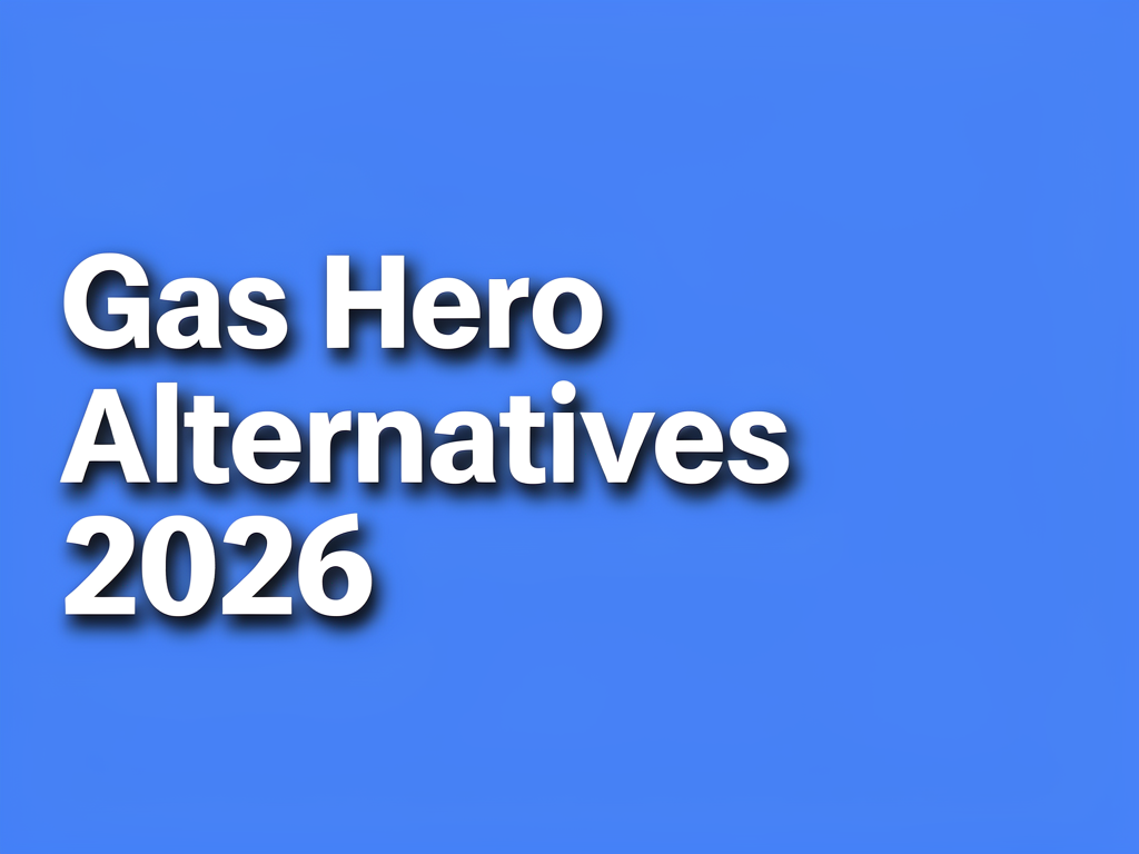 Gas Hero Alternatives 2026