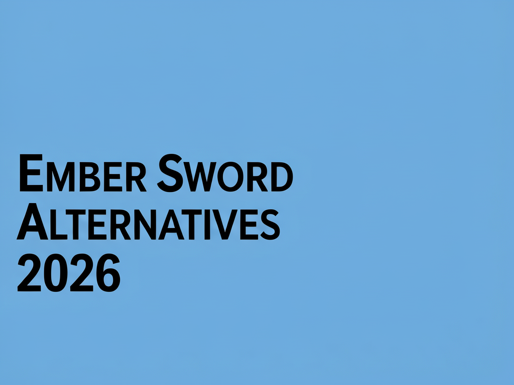 Ember Sword Alternatives 2026
