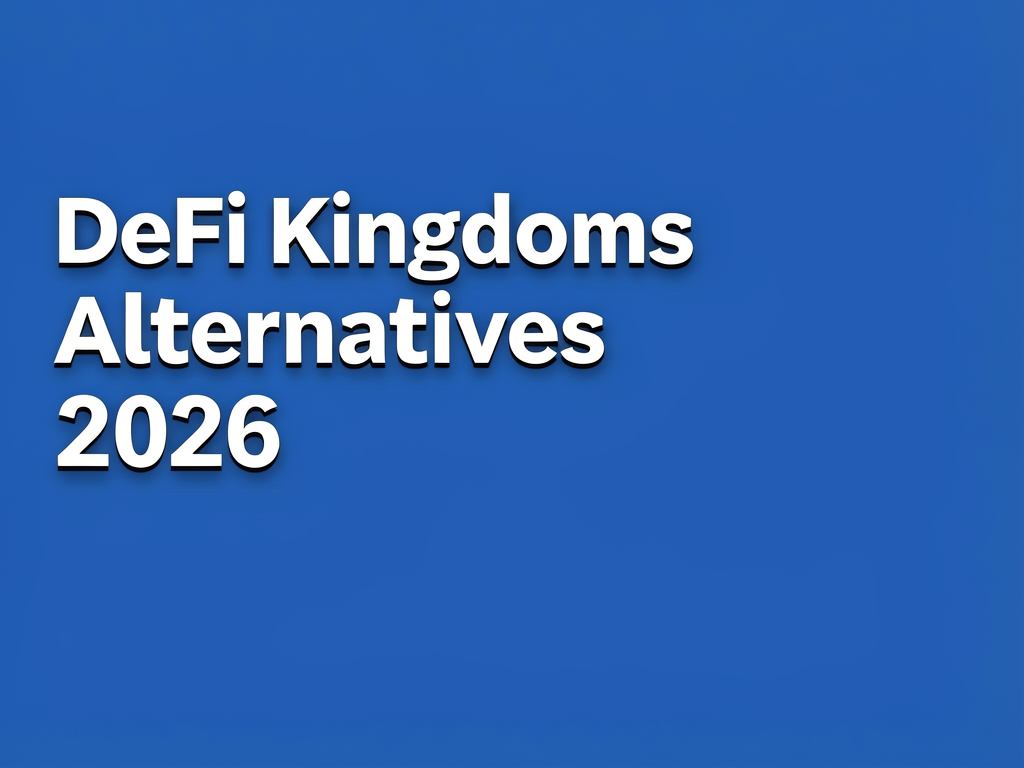 DeFi Kingdoms alternatives 2026
