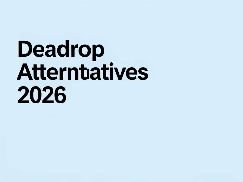 Deadrop alternatives 2026