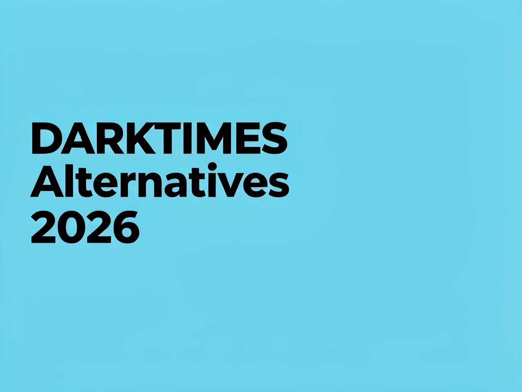 DARKTIMES Alternatives 2026