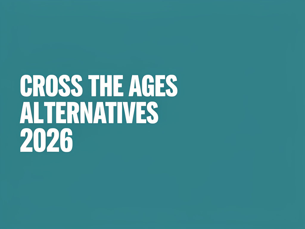 Cross The Ages Alternatives 2026