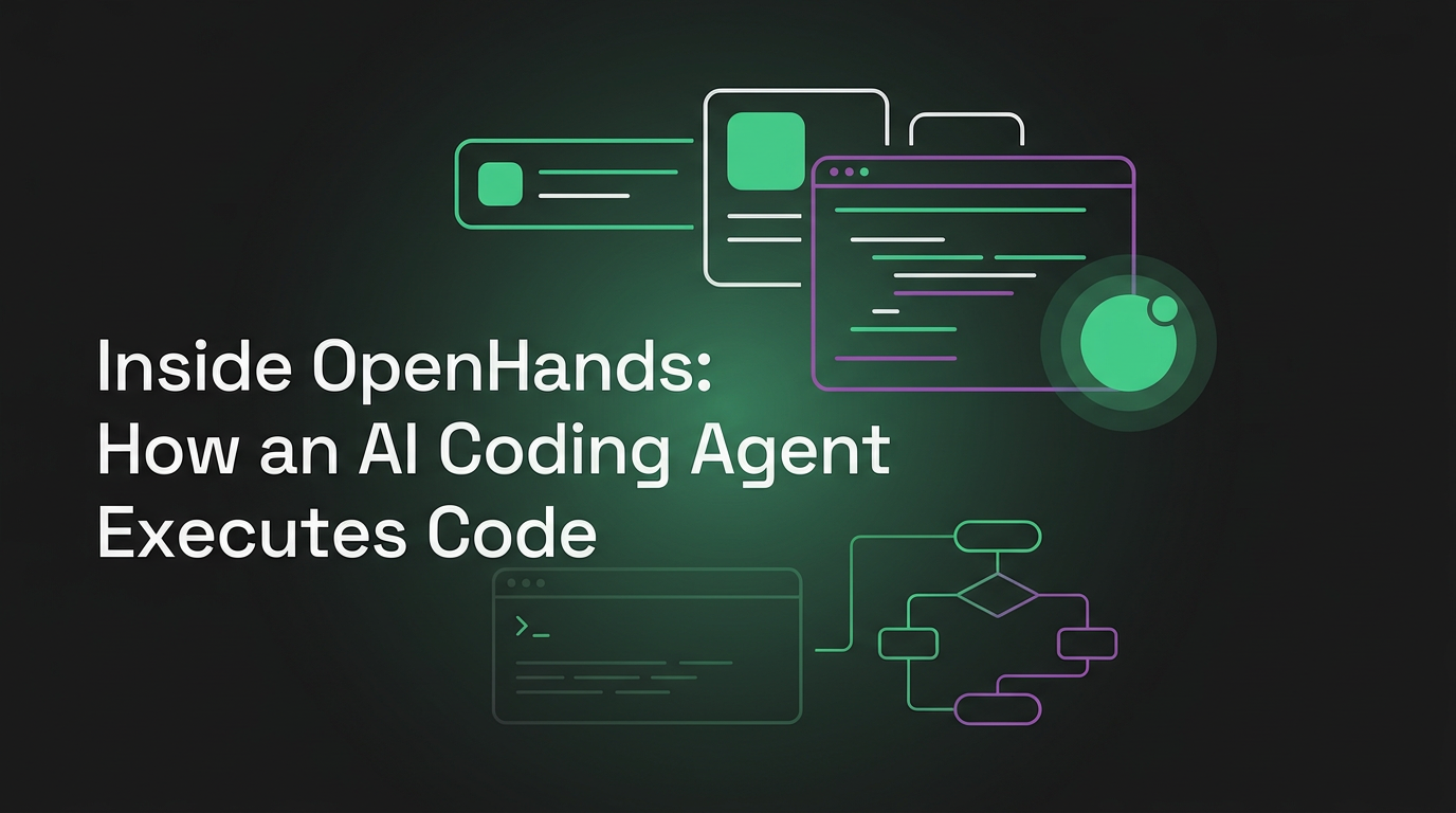 Cover image for Inside OpenHands: How an AI Coding Agent Executes Code