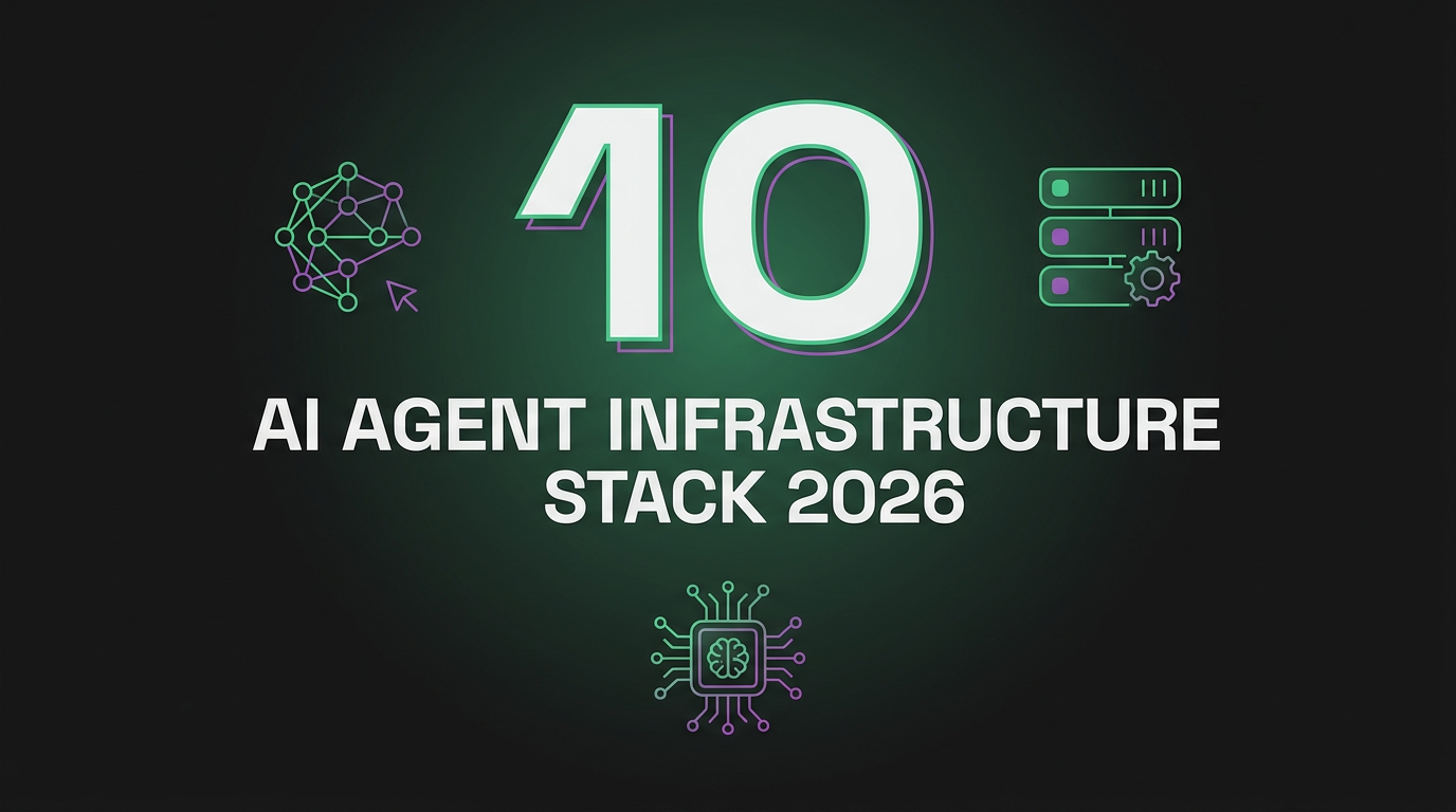 Cover image for AI Agent Infrastructure Stack 2026