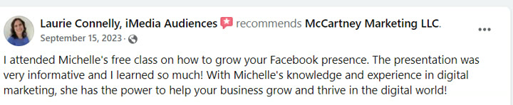 Laurie Connelly recommends Michelle — she has the power to help your business grow and thrive