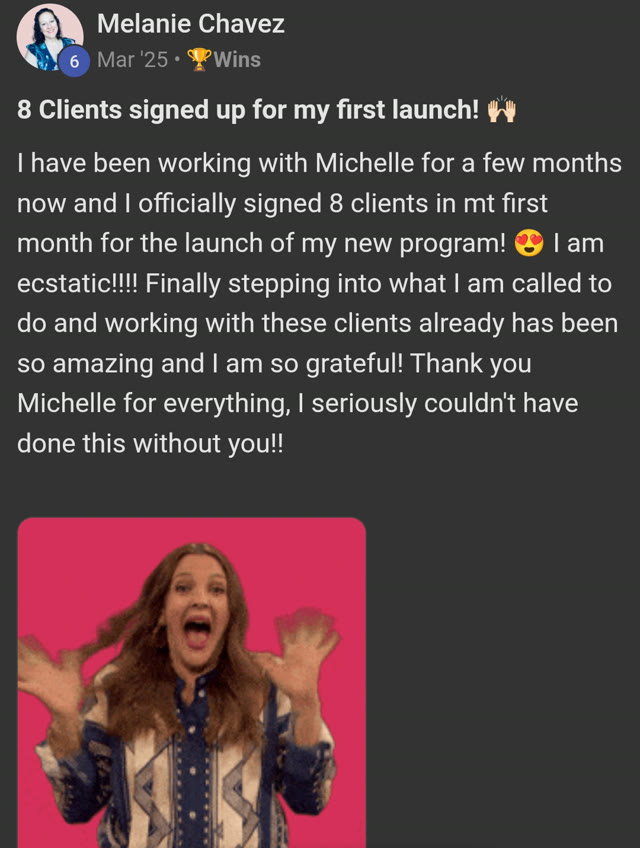 Melanie: 8 clients signed up for my first launch — couldn't have done it without Michelle