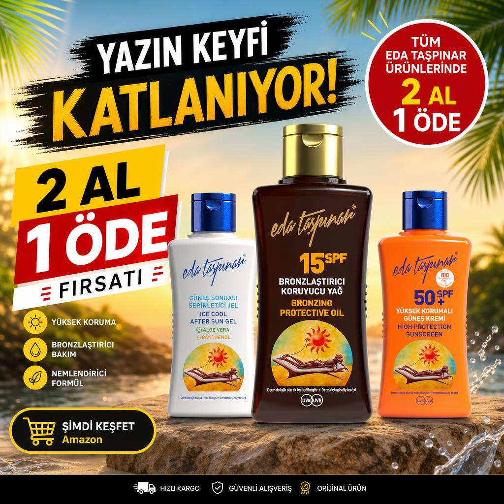 EDA TAŞPINAR ÜRÜNLERİNDE 2 AL 1 ÖDE FIRSATI