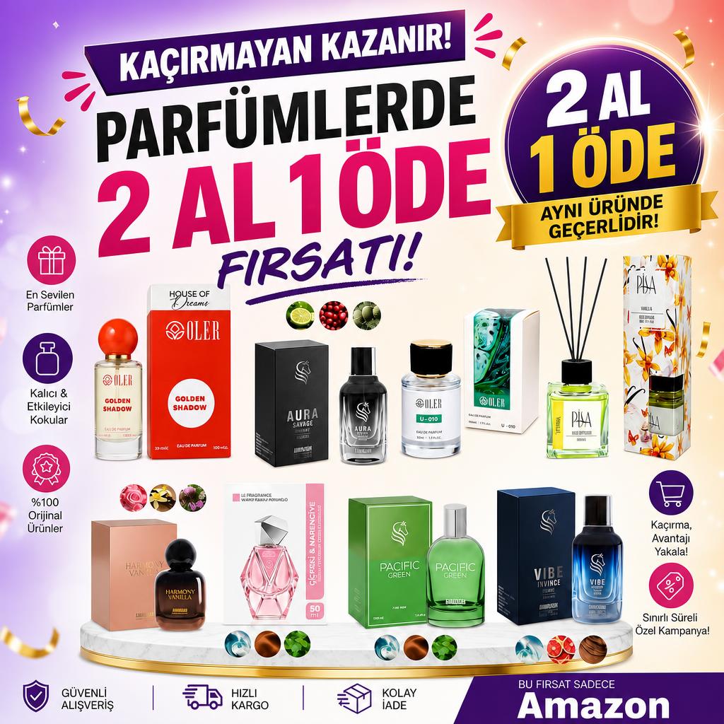 PARFÜMLERDE 2 AL 1 ÖDE FIRSATI!