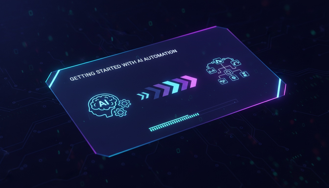 Getting Started with AI Automation — AI automation for entrepreneurs