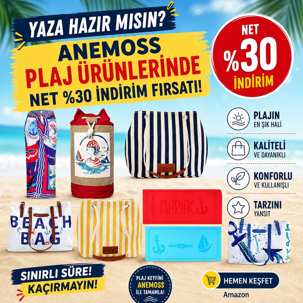 ANEMOSS PLAJ ÜRÜNLERİNDE NET %30 İNDİRİM FIRSATI!