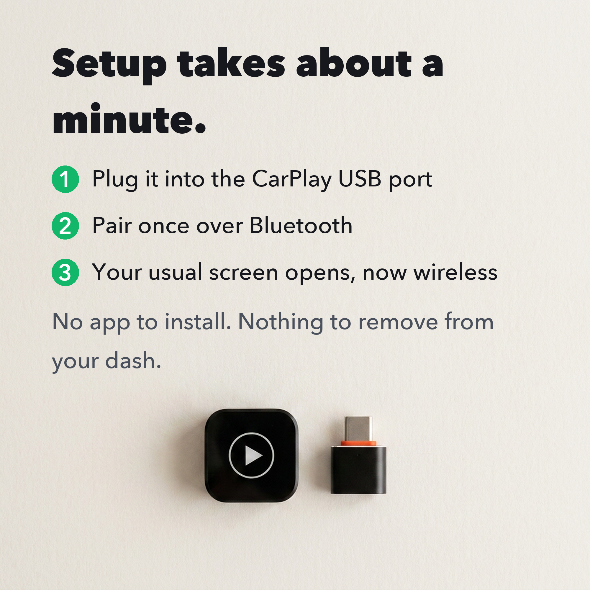 Three step setup: plug in, pair over Bluetooth, and your usual screen opens wirelessly