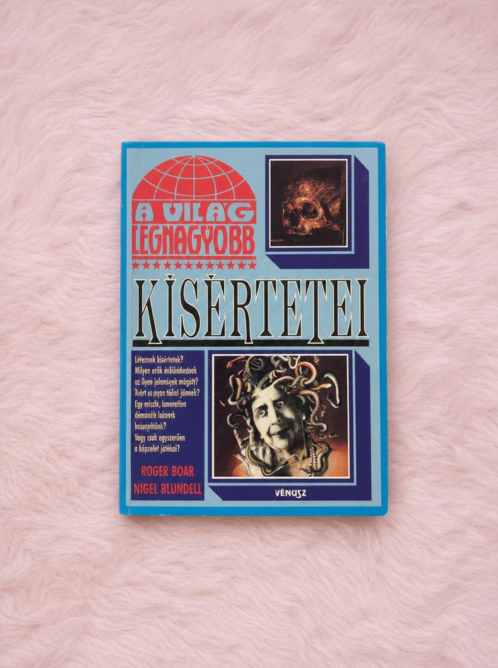 A világ legnagyobb kísértetei – Roger Boar & Nigel Blundell