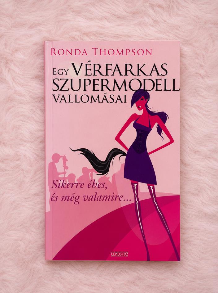 Ronda Thompson Hungarian Paperback – Egy vérbeli szupermodell vallomásai