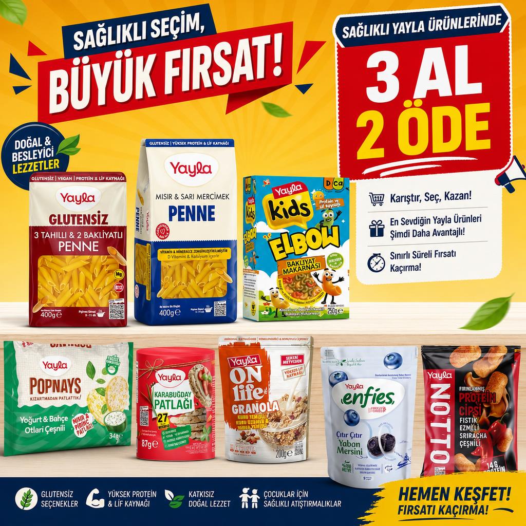 SAĞLIKLI YAYLA ÜRÜNLERİNDE 3 AL 2 ÖDE FIRSATI!