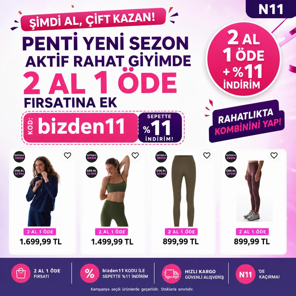 PENTİ YENİ SEZON AKTİF RAHAT GİYİMDE 2 AL 1 ÖDE FIRSATINA EK "bizden11" koduyla %11 İNDİRİM FIRSATI!