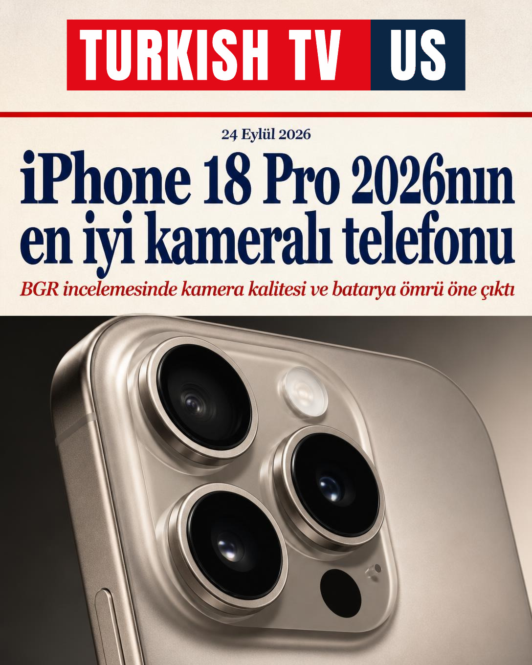 iPhone 18 Pro 2026nın en iyi kameralı telefonu
