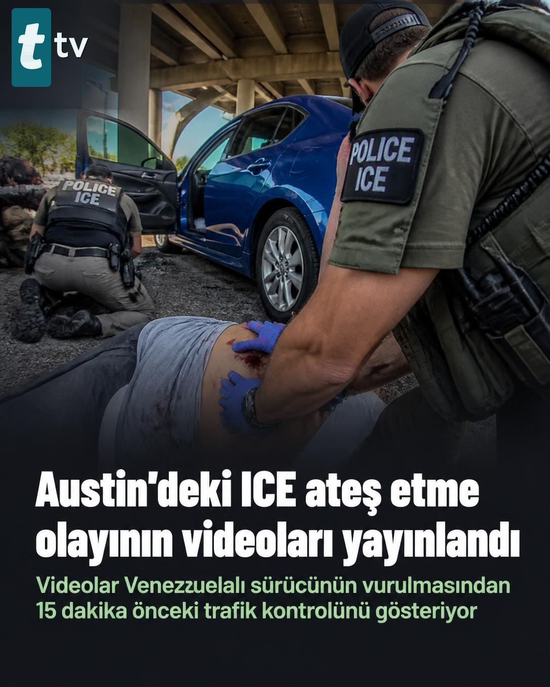 Austin'deki ICE ateş etme olayının videoları yayınlandı