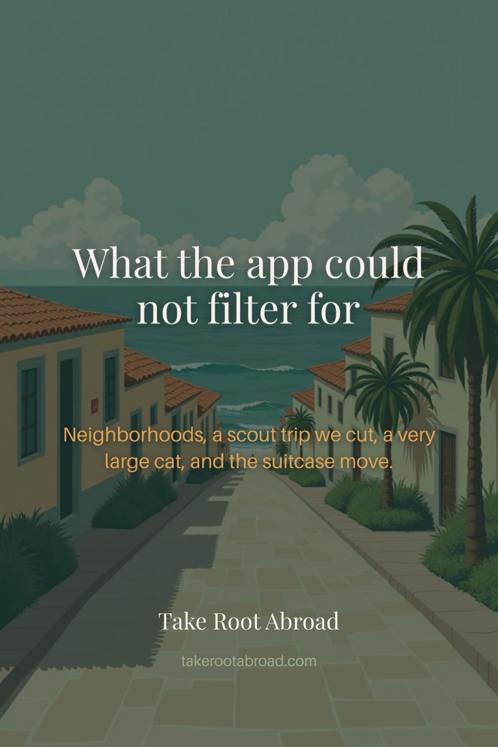 What the app could not filter for