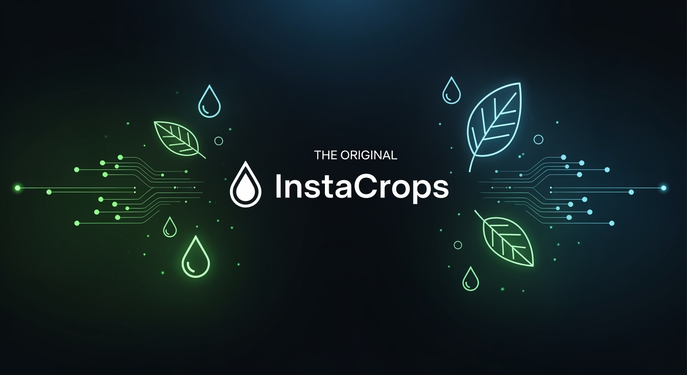 Instacrops: Tarımda Yapay Zekâ ile Su Tasarrufu ve Verimlilik Atağı